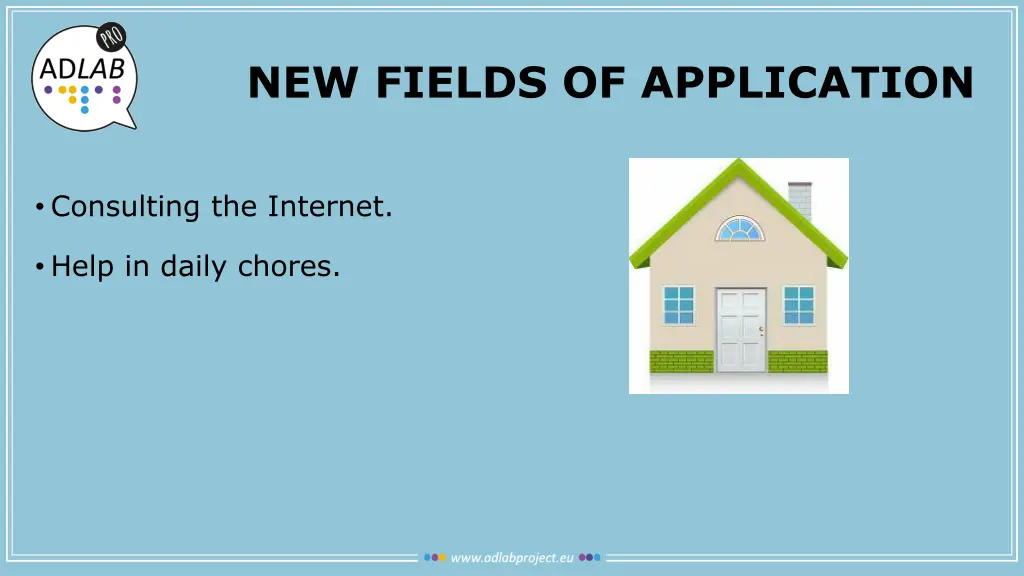 new fields of application