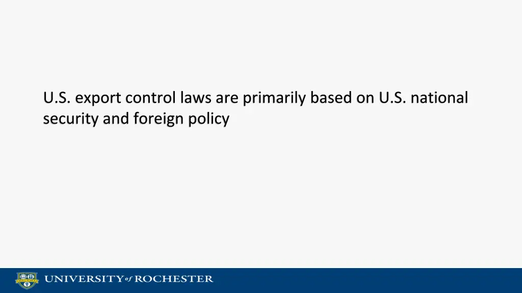 u s export control laws are primarily based
