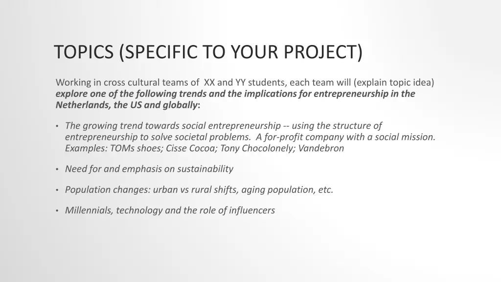 topics specific to your project