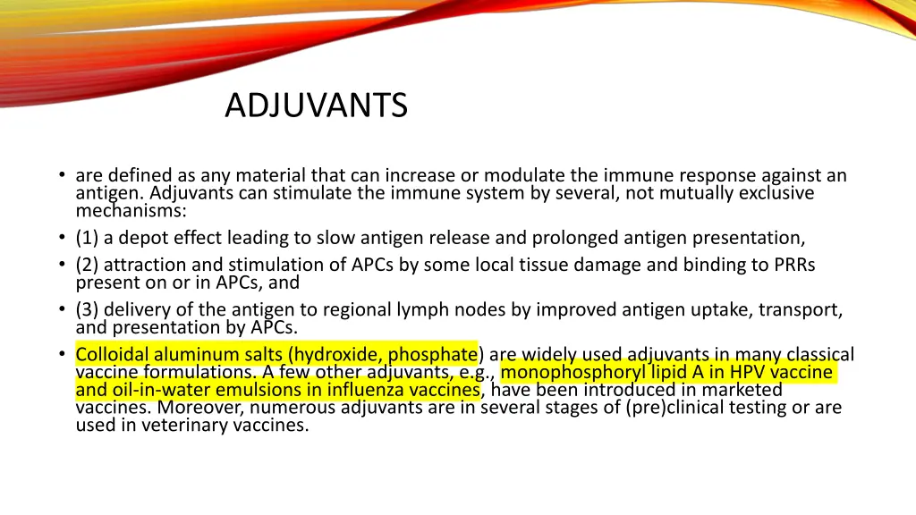 adjuvants