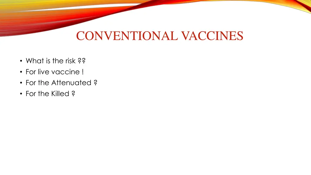 conventional vaccines
