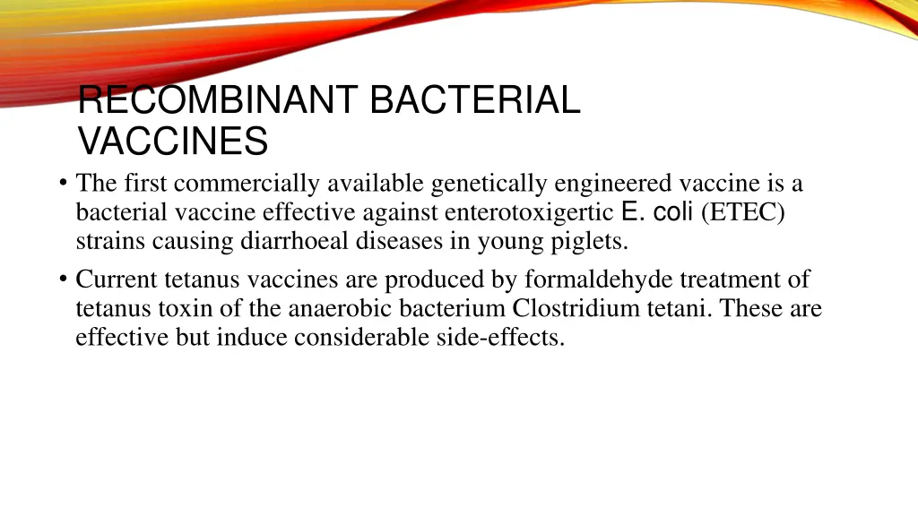 recombinant bacterial vaccines the first