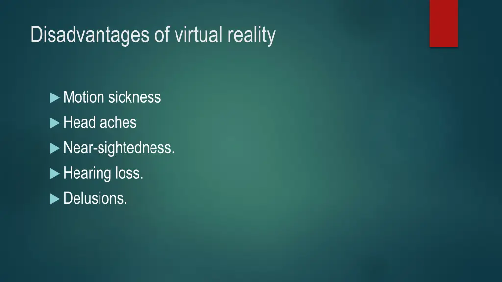disadvantages of virtual reality