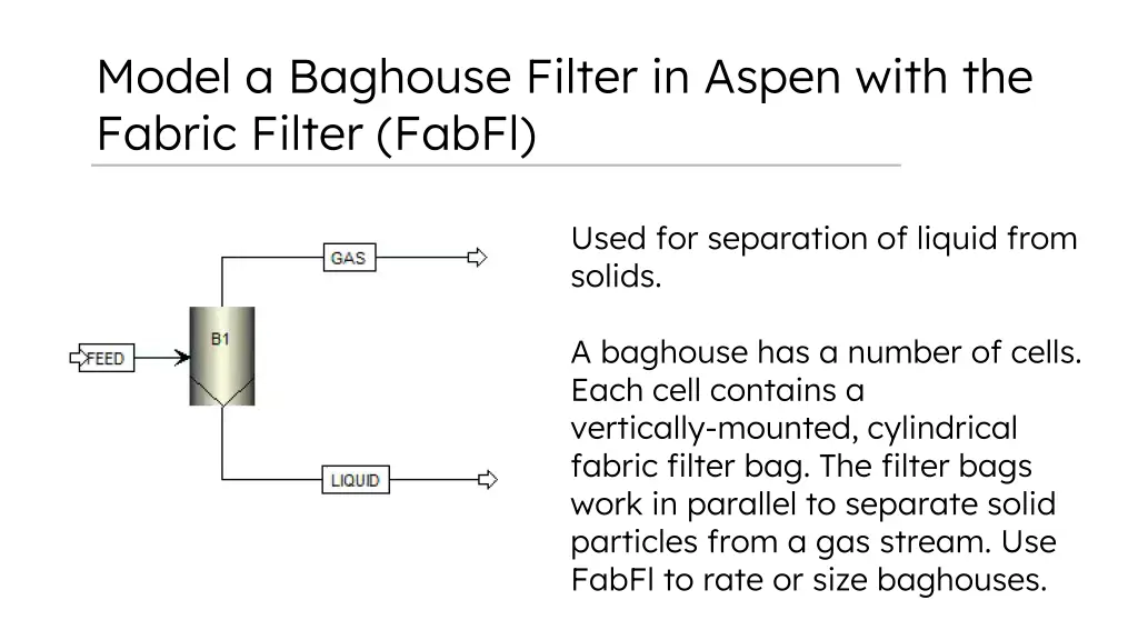 model a baghouse filter in aspen with the fabric