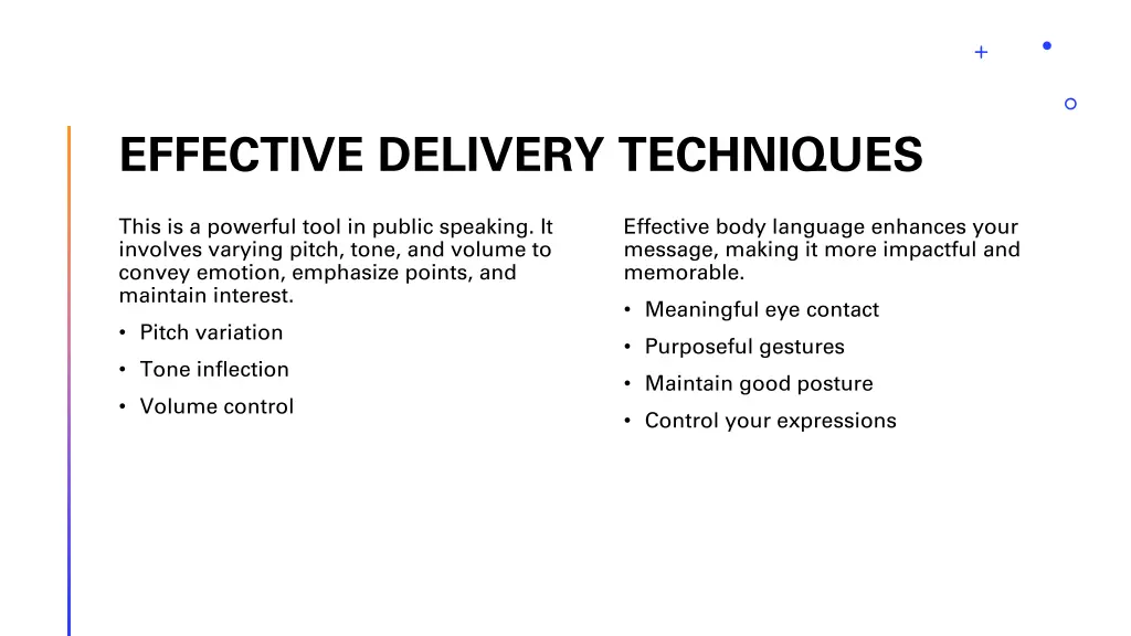 effective delivery techniques