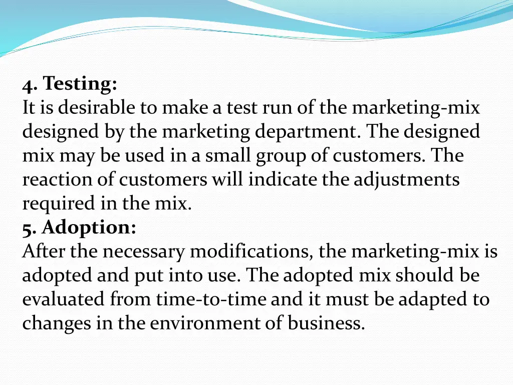 4 testing it is desirable to make a test