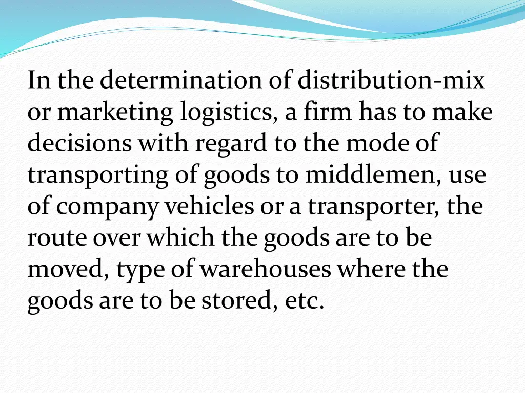 in the determination of distribution