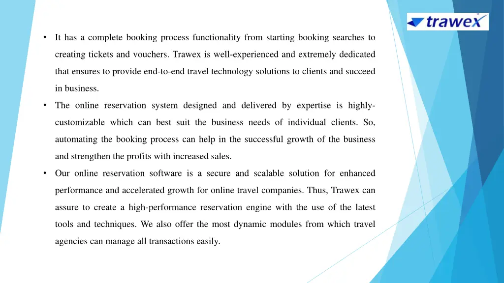 it has a complete booking process functionality