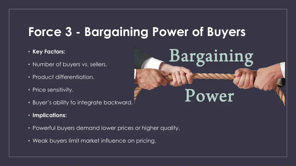 force 3 bargaining power of buyers
