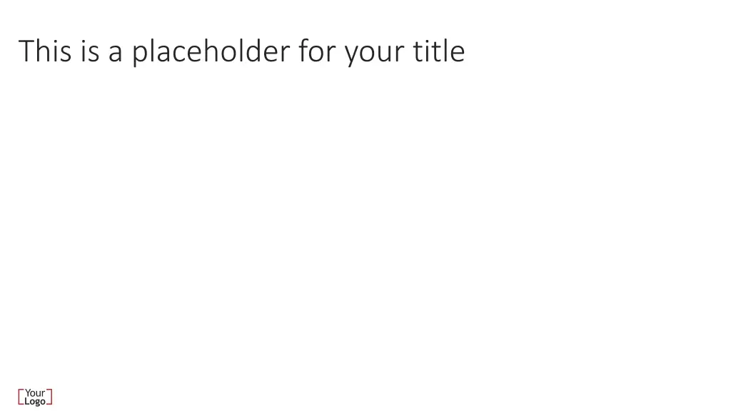 this is a placeholder for your title