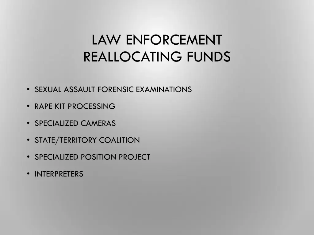 law enforcement reallocating funds