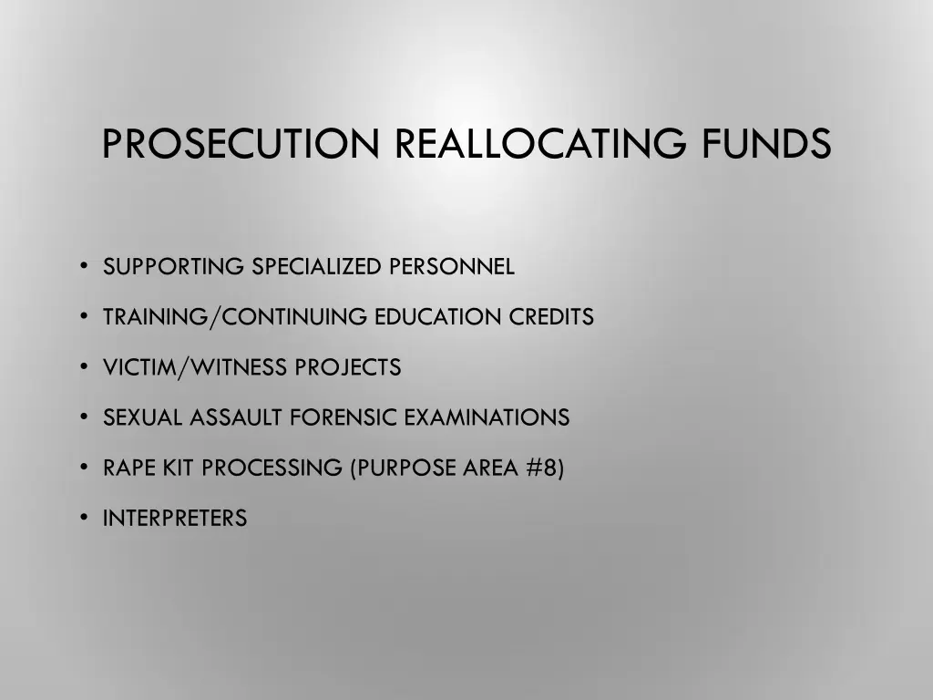 prosecution reallocating funds