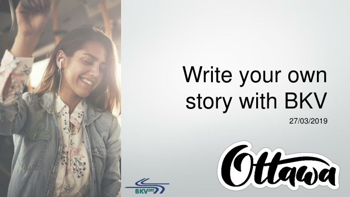 write your own story with bkv