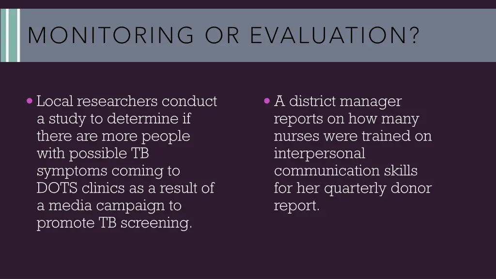 monitoring or evaluation