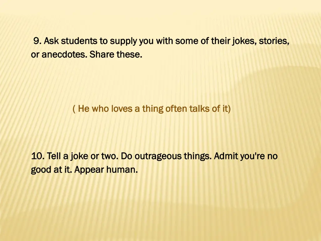 9 9 ask students to supply you with some of their