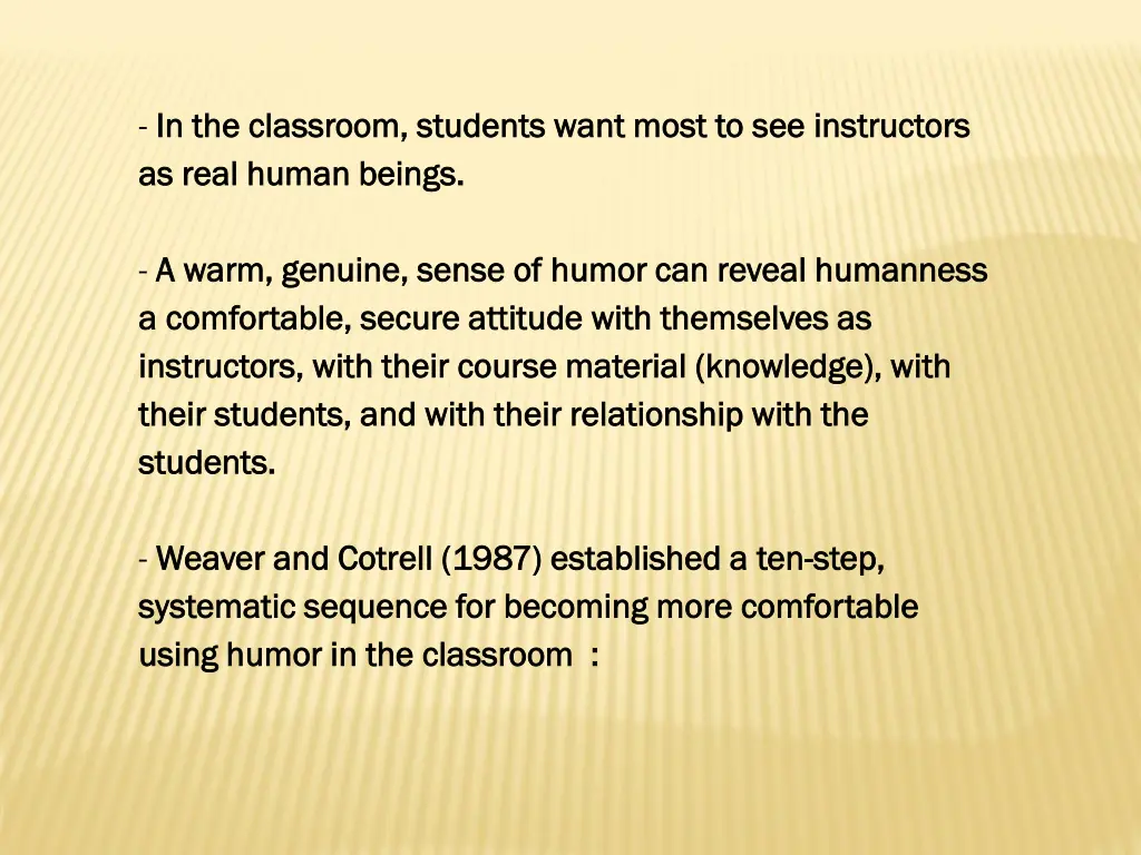 in in the classroom students want most