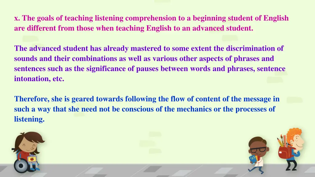 x the goals of teaching listening comprehension