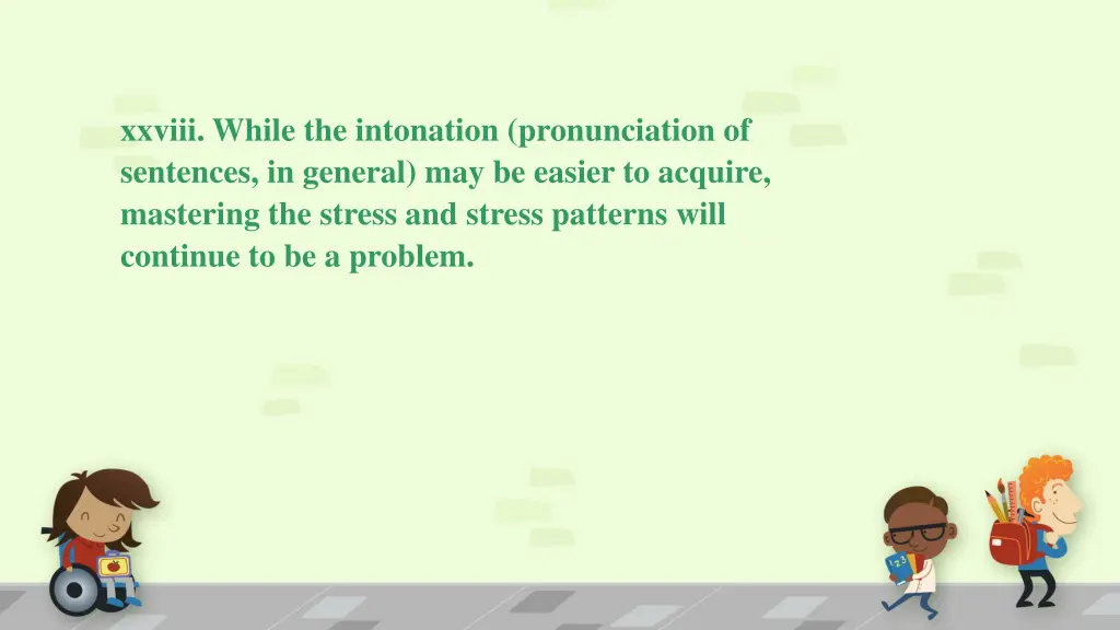 xxviii while the intonation pronunciation