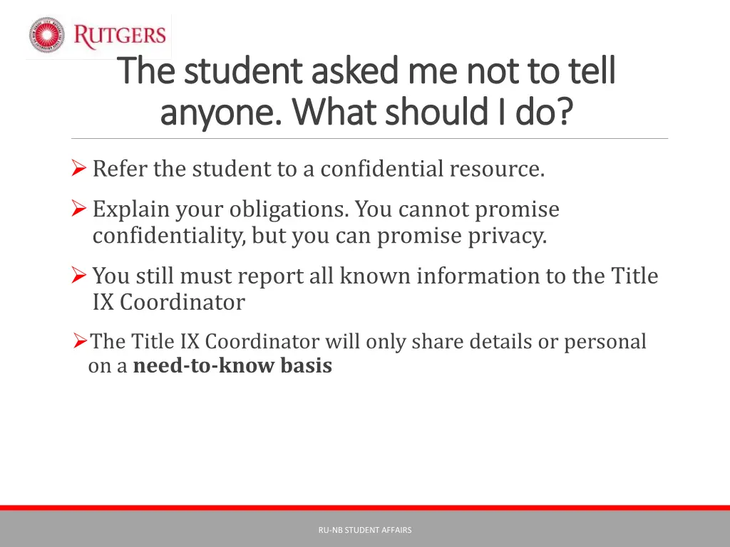 t the student asked me not to tell he student