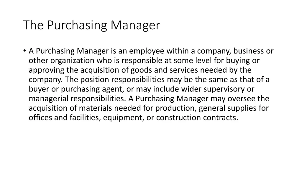 the purchasing manager