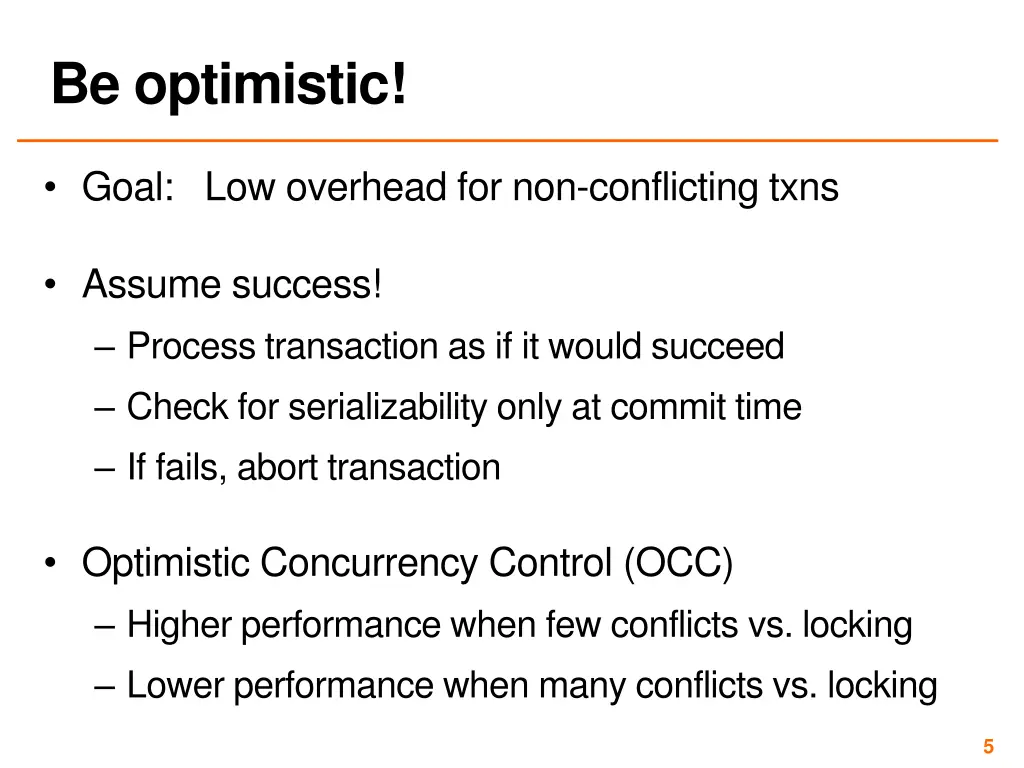 be optimistic