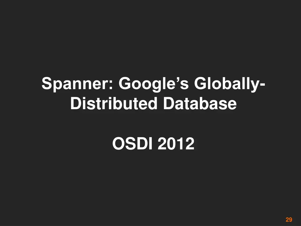 spanner google s globally distributed database