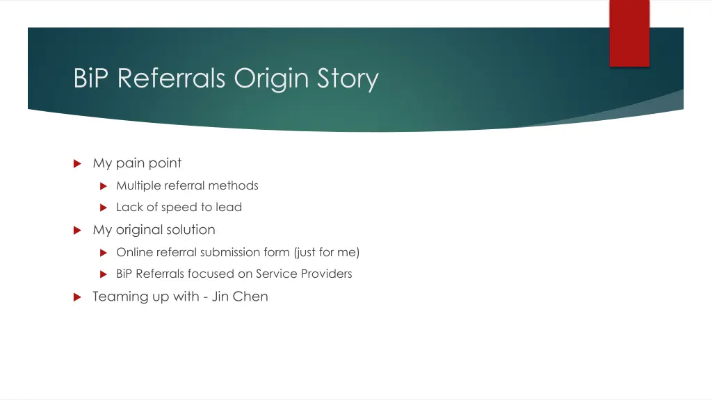 bip referrals origin story
