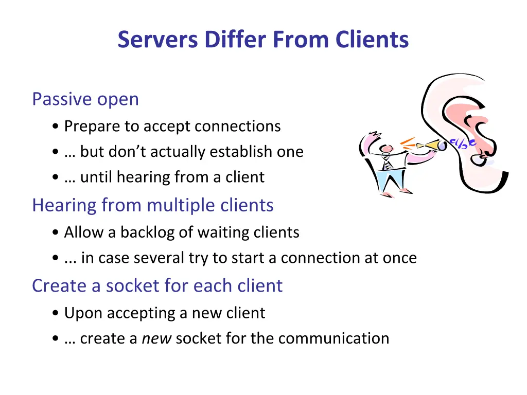 servers differ from clients
