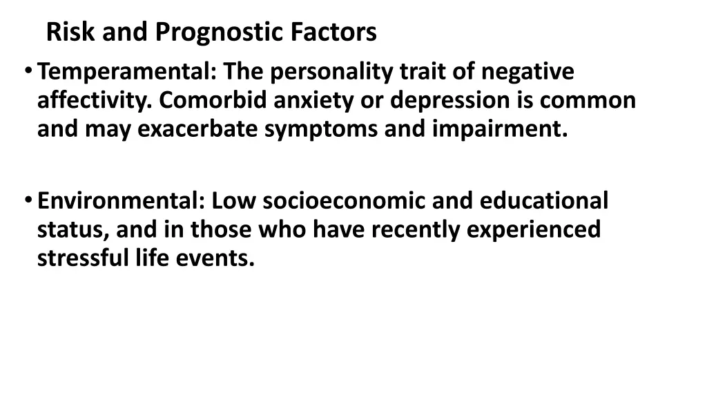 risk and prognostic factors temperamental