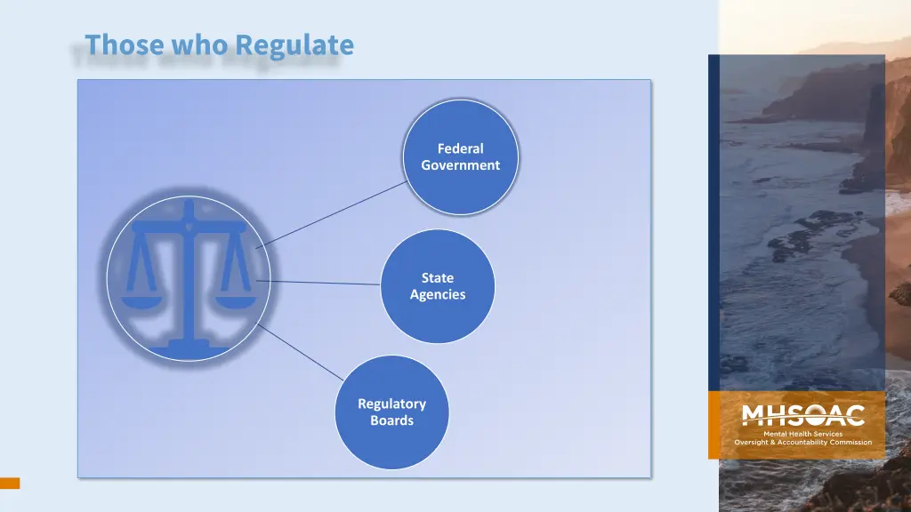 those who regulate