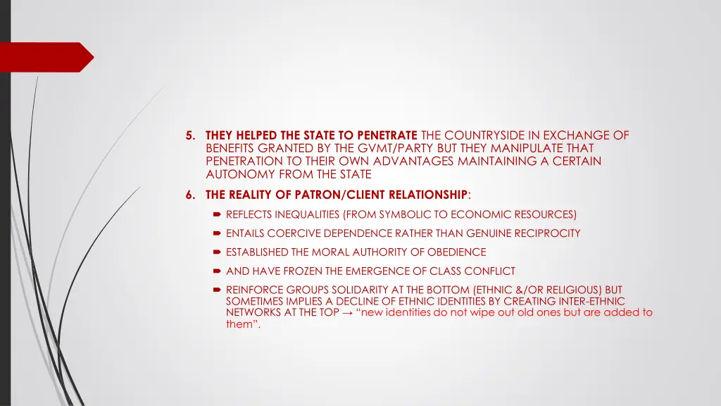 5 they helped the state to penetrate