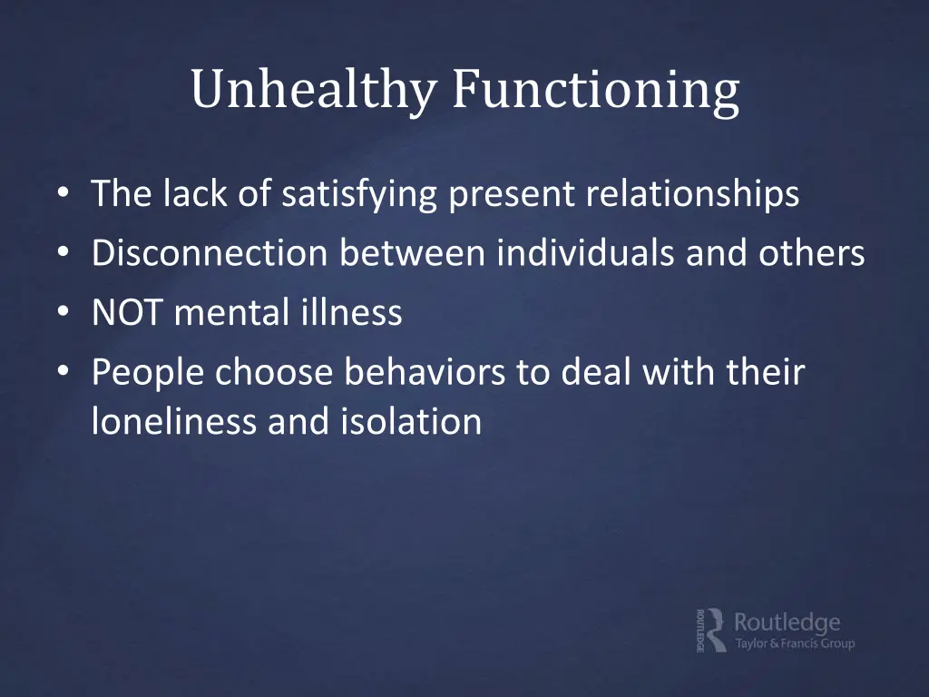 unhealthy functioning