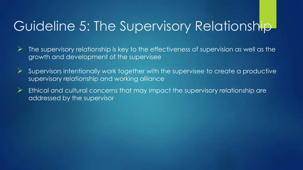 guideline 5 the supervisory relationship