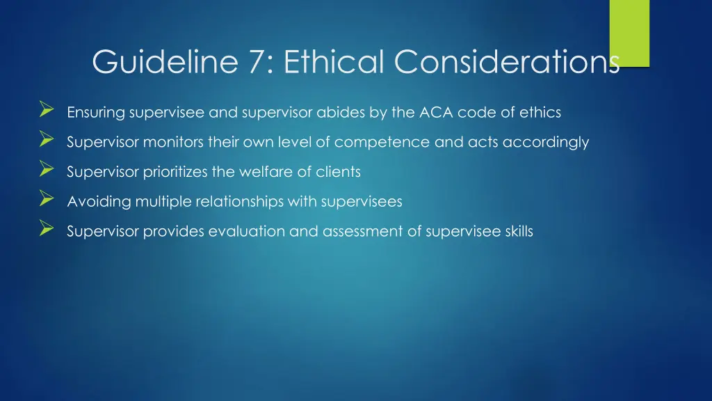 guideline 7 ethical considerations