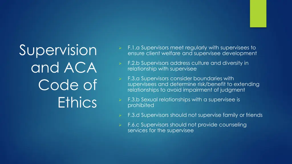 supervision and aca code of ethics