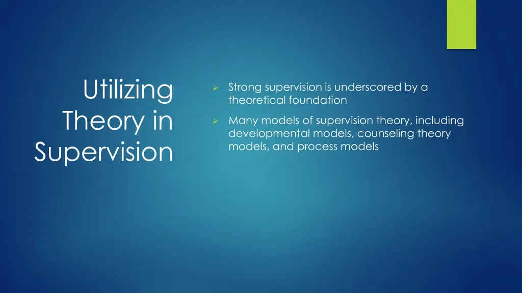 utilizing theory in supervision