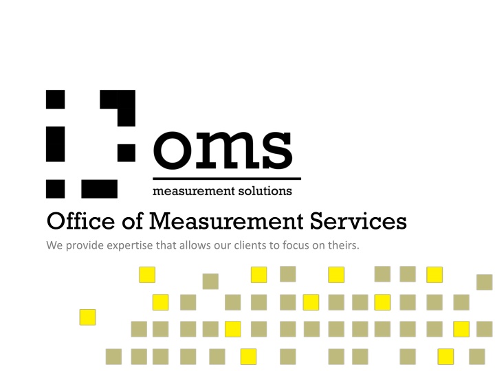 office of measurement services we provide