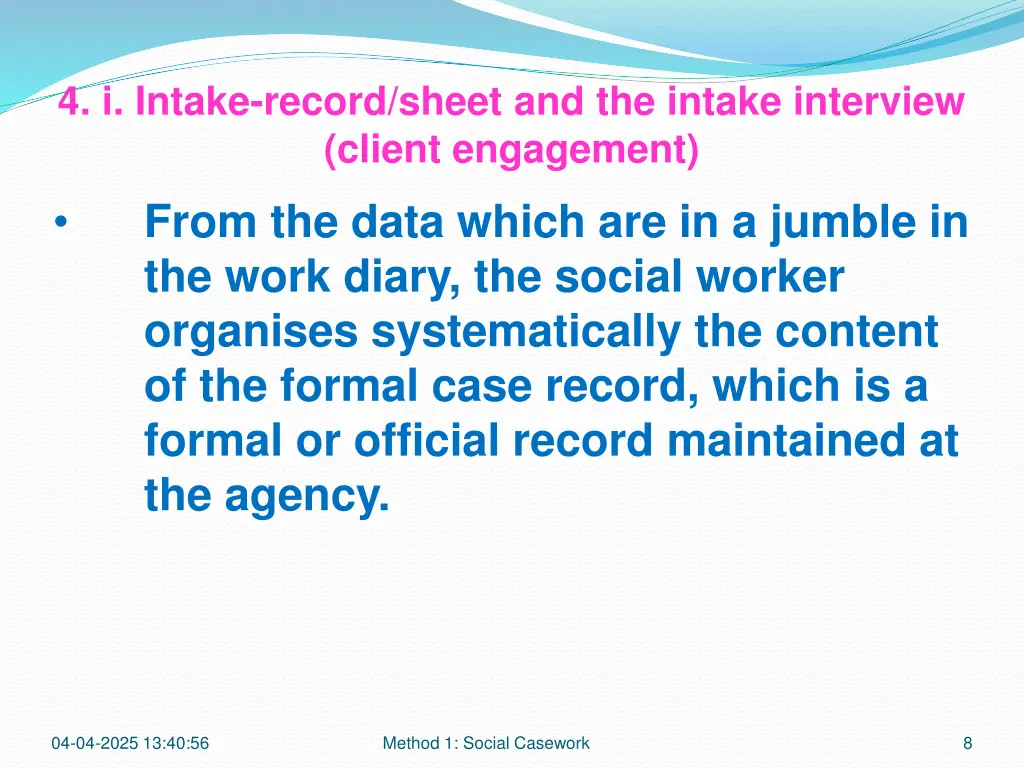 4 i intake record sheet and the intake interview 3
