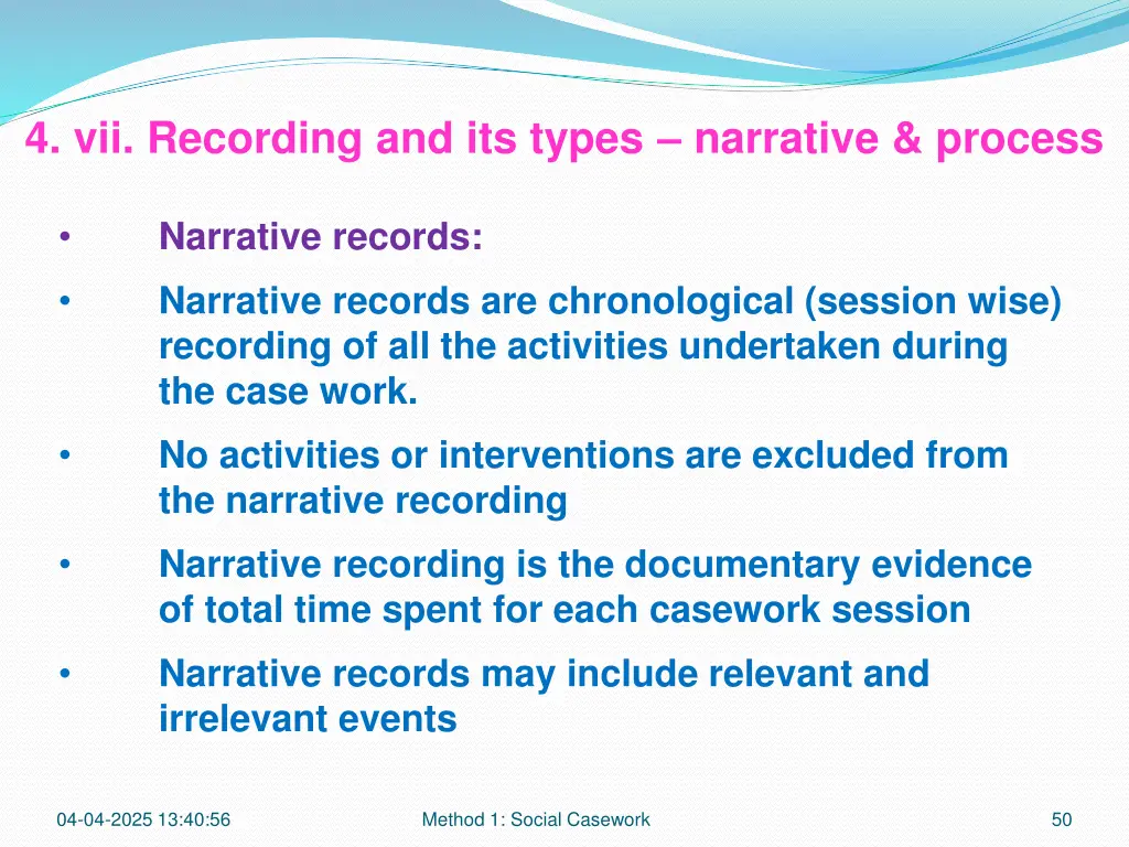 4 vii recording and its types narrative process