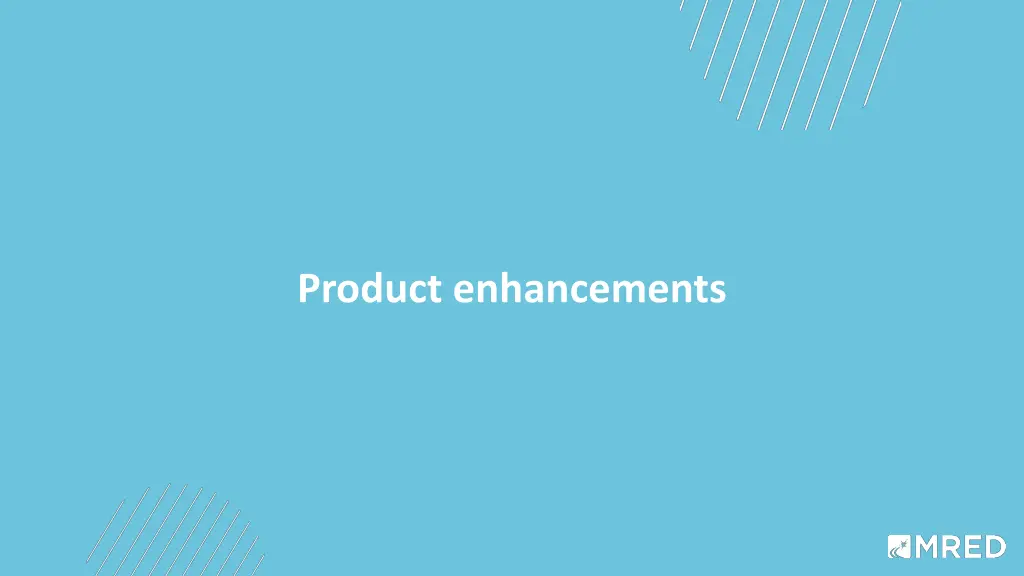 product enhancements