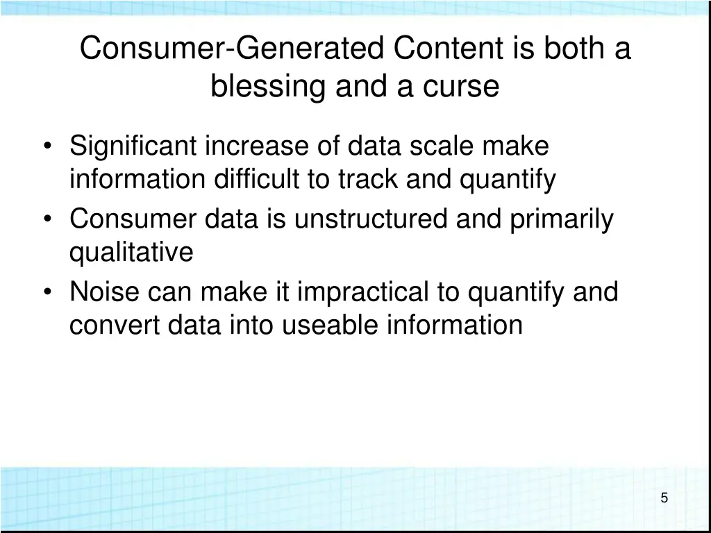 consumer generated content is both a blessing