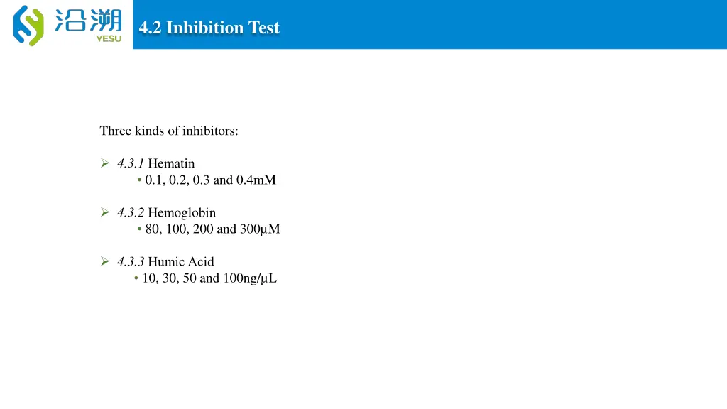 4 2 inhibition test