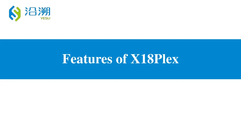 features of x18plex