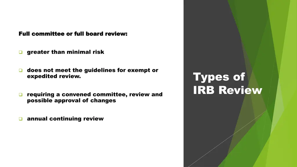 full committee or full board review full