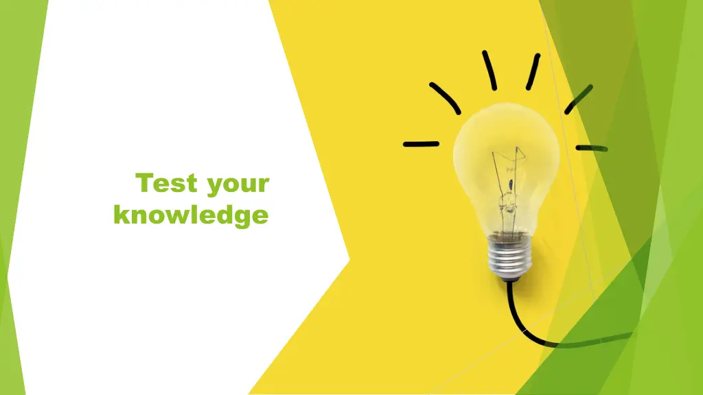 test your knowledge