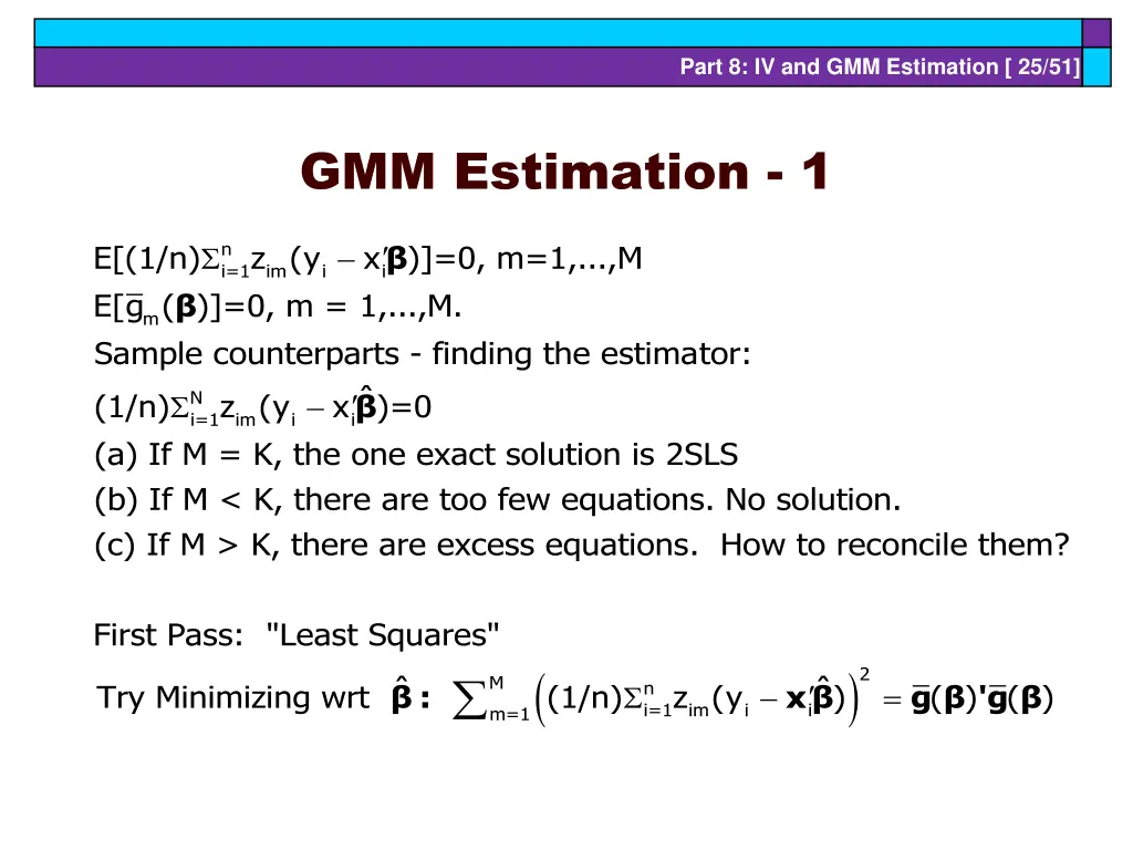 part 8 iv and gmm estimation 25 51