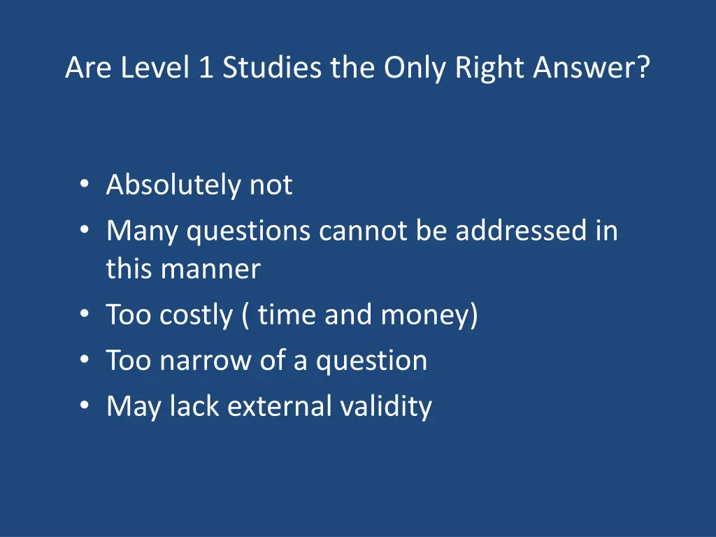 are level 1 studies the only right answer