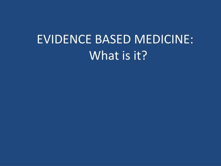 evidence based medicine what is it