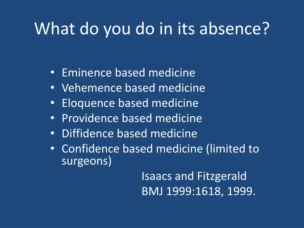 what do you do in its absence 1