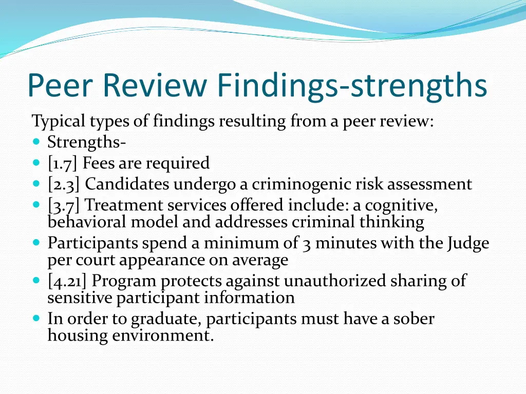 peer review findings strengths typical types